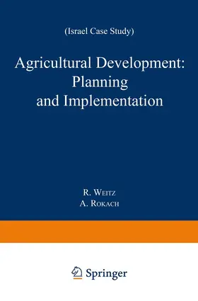 Rokach / Weitz |  Agricultural Development: Planning and Implementation | Buch |  Sack Fachmedien