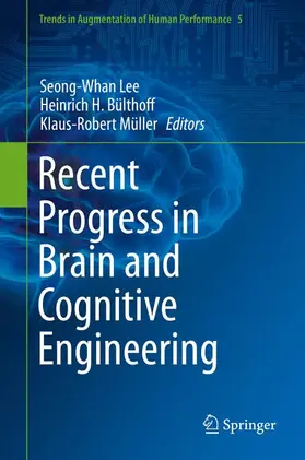 Lee / Müller / Bülthoff |  Recent Progress in Brain and Cognitive Engineering | Buch |  Sack Fachmedien