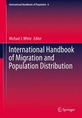 White |  International Handbook of Migration and Population Distribution | Buch |  Sack Fachmedien