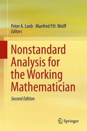 Wolff / Loeb | Nonstandard Analysis for the Working Mathematician | Buch | 978-94-017-7326-3 | sack.de