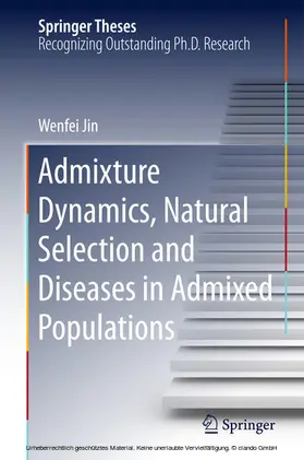 Jin | Admixture Dynamics, Natural Selection and Diseases in Admixed Populations | E-Book | sack.de
