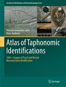 Fernandez-Jalvo / Andrews | Atlas of Taphonomic Identifications | E-Book | sack.de