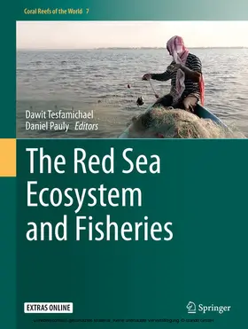 Tesfamichael / Pauly | The Red Sea Ecosystem and Fisheries | E-Book | sack.de