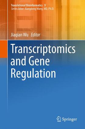 Wu | Transcriptomics and Gene Regulation | Buch | 978-94-017-7448-2 | sack.de