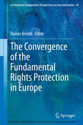 Arnold |  The Convergence of the Fundamental Rights Protection in Europe | eBook | Sack Fachmedien