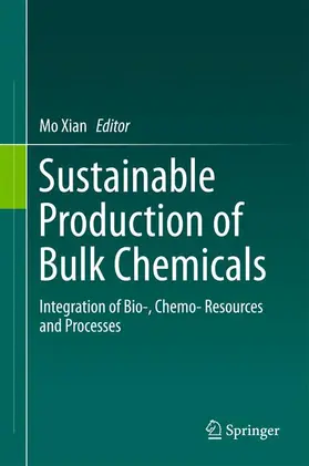 Xian |  Sustainable Production of Bulk Chemicals | Buch |  Sack Fachmedien