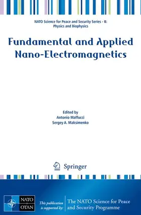 Maksimenko / Maffucci |  Fundamental and Applied Nano-Electromagnetics | Buch |  Sack Fachmedien