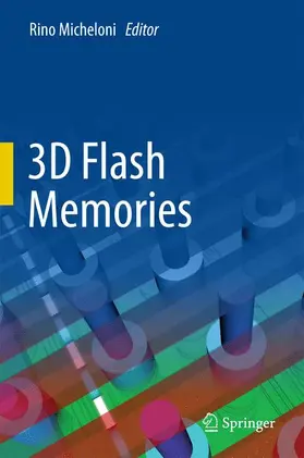 Micheloni |  3D Flash Memories | Buch |  Sack Fachmedien