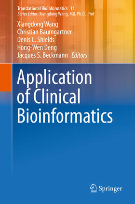 Wang / Baumgartner / Shields |  Application of Clinical Bioinformatics | eBook | Sack Fachmedien