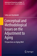 von Humboldt |  Conceptual and Methodological Issues on the Adjustment to Aging | eBook | Sack Fachmedien