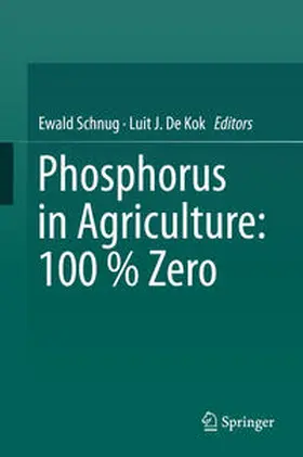De Kok / Schnug |  Phosphorus in Agriculture: 100 % Zero | Buch |  Sack Fachmedien