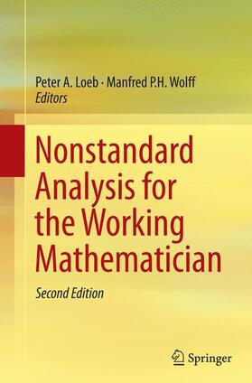 Wolff / Loeb | Nonstandard Analysis for the Working Mathematician | Buch | 978-94-017-7624-0 | sack.de