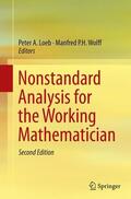 Wolff / Loeb |  Nonstandard Analysis for the Working Mathematician | Buch |  Sack Fachmedien