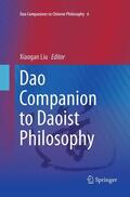 Liu |  Dao Companion to Daoist Philosophy | Buch |  Sack Fachmedien
