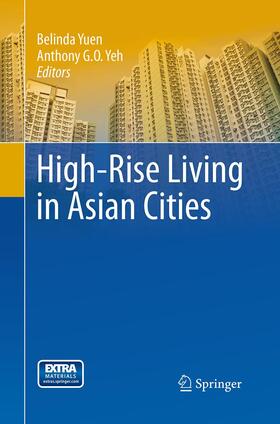 Yeh / Yuen |  High-Rise Living in Asian Cities | Buch |  Sack Fachmedien