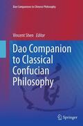 Shen |  Dao Companion to Classical Confucian Philosophy | Buch |  Sack Fachmedien