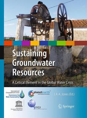 Jones | Sustaining Groundwater Resources | Buch | 978-94-017-7701-8 | sack.de