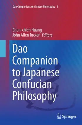 Tucker / Huang |  Dao Companion to Japanese Confucian Philosophy | Buch |  Sack Fachmedien
