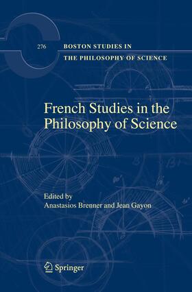 Gayon / Brenner | French Studies in the Philosophy of Science | Buch | 978-94-017-7719-3 | sack.de