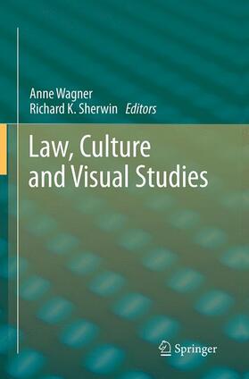 Sherwin / Wagner | Law, Culture and Visual Studies | Buch | sack.de