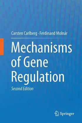Carlberg / Molnár |  Mechanisms of Gene Regulation | Buch |  Sack Fachmedien