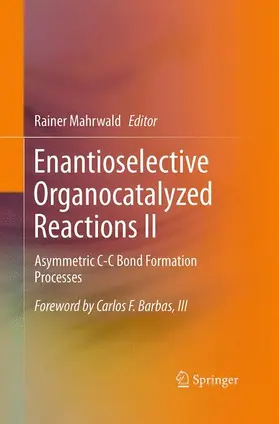 Mahrwald |  Enantioselective Organocatalyzed Reactions II | Buch |  Sack Fachmedien