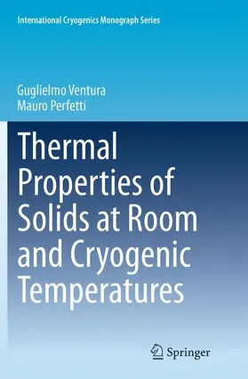 Perfetti / Ventura | Thermal Properties of Solids at Room and Cryogenic Temperatures | Buch | 978-94-017-7779-7 | sack.de