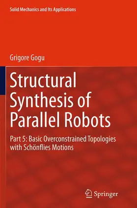 Gogu |  Structural Synthesis of Parallel Robots | Buch |  Sack Fachmedien