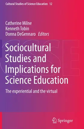 Milne / DeGennaro / Tobin |  Sociocultural Studies and Implications for Science Education | Buch |  Sack Fachmedien