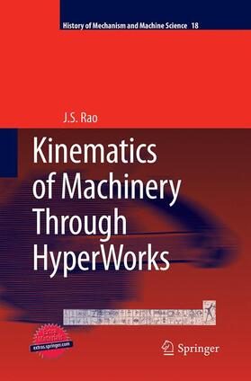 Rao | Kinematics of Machinery Through HyperWorks | Buch | 978-94-017-7829-9 | sack.de
