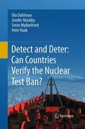 Dahlman / Haak / Mackby |  Detect and Deter: Can Countries Verify the Nuclear Test Ban? | Buch |  Sack Fachmedien