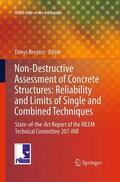 Breysse |  Non-Destructive Assessment of Concrete Structures: Reliability and Limits of Single and Combined Techniques | Buch |  Sack Fachmedien