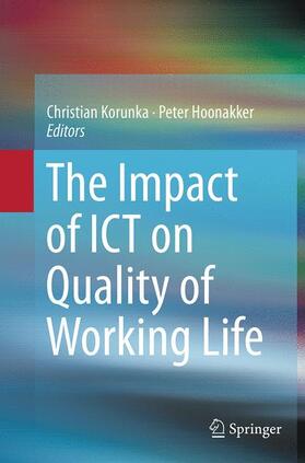 Hoonakker / Korunka | The Impact of ICT on Quality of Working Life | Buch | 978-94-017-7850-3 | sack.de