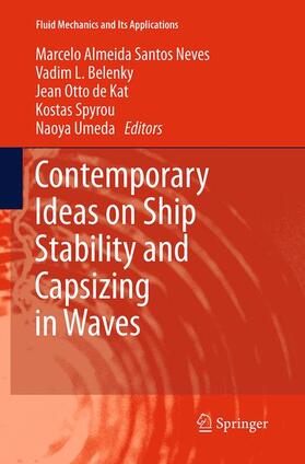 Almeida Santos Neves / Belenky / Umeda | Contemporary Ideas on Ship Stability and Capsizing in Waves | Buch | 978-94-017-7871-8 | sack.de
