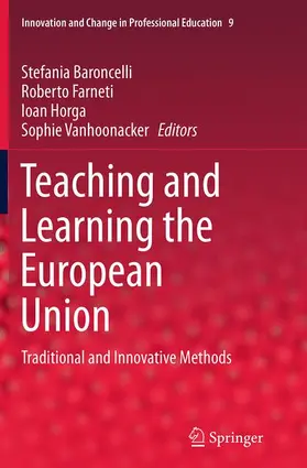Baroncelli / Vanhoonacker / Farneti |  Teaching and Learning the European Union | Buch |  Sack Fachmedien