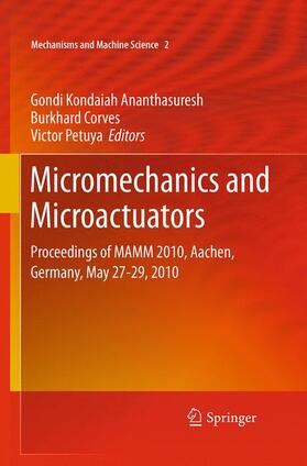 Ananthasuresh / Petuya / Corves |  Micromechanics and Microactuators | Buch |  Sack Fachmedien