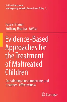 Urquiza / Timmer |  Evidence-Based Approaches for the Treatment of Maltreated Children | Buch |  Sack Fachmedien