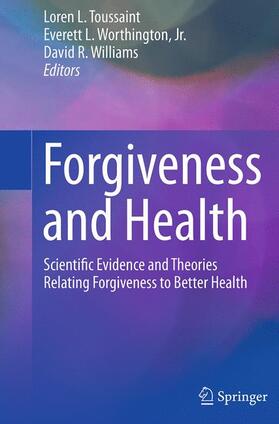 Toussaint / Williams / Worthington | Forgiveness and Health | Buch | 978-94-017-7895-4 | sack.de