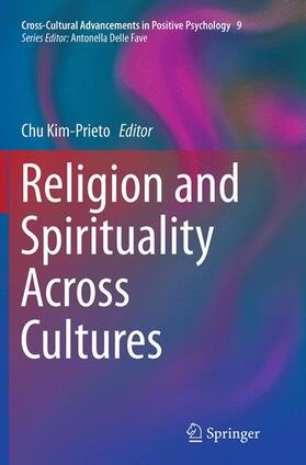Kim-Prieto | Religion and Spirituality Across Cultures | Buch | 978-94-017-7898-5 | sack.de