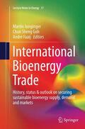 Junginger / Faaij / Goh |  International Bioenergy Trade | Buch |  Sack Fachmedien