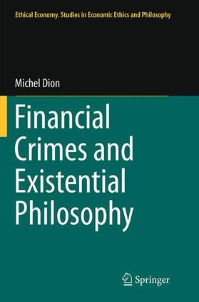 Dion | Financial Crimes and Existential Philosophy | Buch | sack.de
