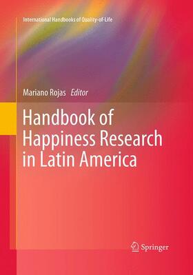 Rojas | Handbook of Happiness Research in Latin America | Buch | 978-94-017-7994-4 | sack.de