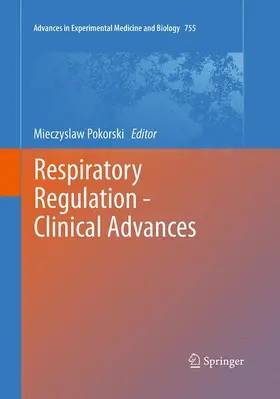 Pokorski |  Respiratory Regulation - Clinical Advances | Buch |  Sack Fachmedien