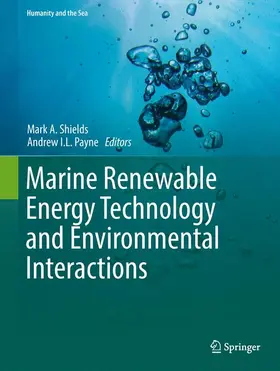 Payne / Shields |  Marine Renewable Energy Technology and Environmental Interactions | Buch |  Sack Fachmedien
