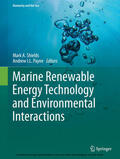 Shields / Payne |  Marine Renewable Energy Technology and Environmental Interactions | eBook | Sack Fachmedien