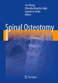 Wang / Lenke / Boachie-Adjei |  Spinal Osteotomy | Buch |  Sack Fachmedien