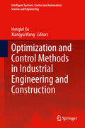 Xu / Wang |  Optimization and Control Methods in Industrial Engineering and Construction | eBook | Sack Fachmedien