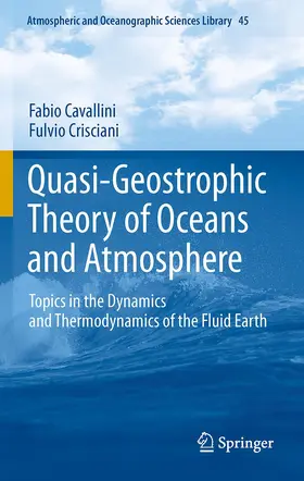 Crisciani / Cavallini |  Quasi-Geostrophic Theory of Oceans and Atmosphere | Buch |  Sack Fachmedien