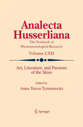 Tymieniecka |  Art, Literature, and Passions of the Skies | Buch |  Sack Fachmedien
