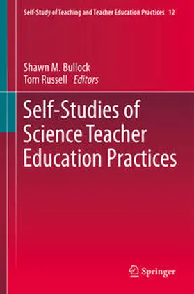 Russell / Bullock |  Self-Studies of Science Teacher Education Practices | Buch |  Sack Fachmedien
